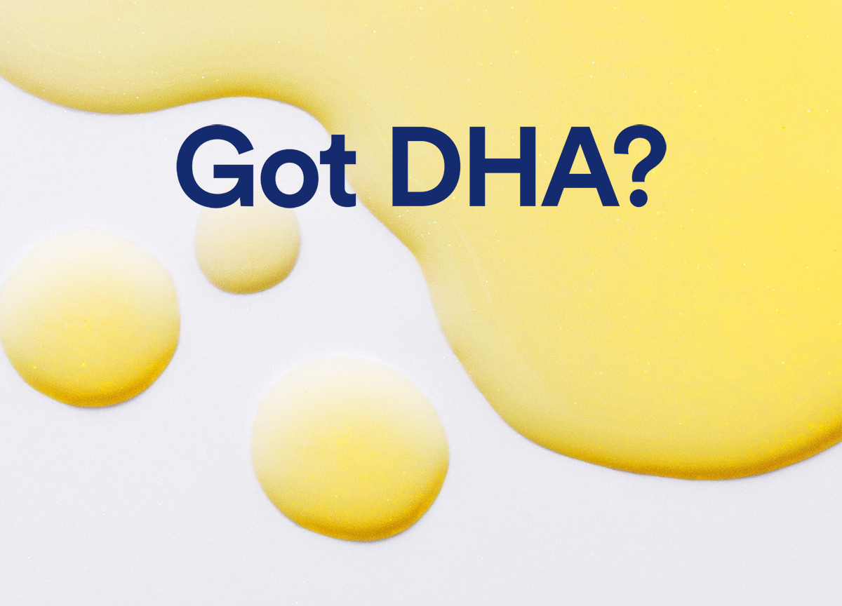 Got DHA?