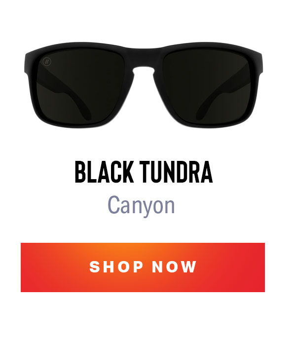 BLACK TUNDRA | Canyon | SHOP NOW