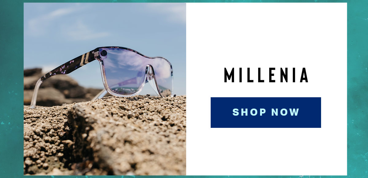 MILLENIA | SHOP NOW