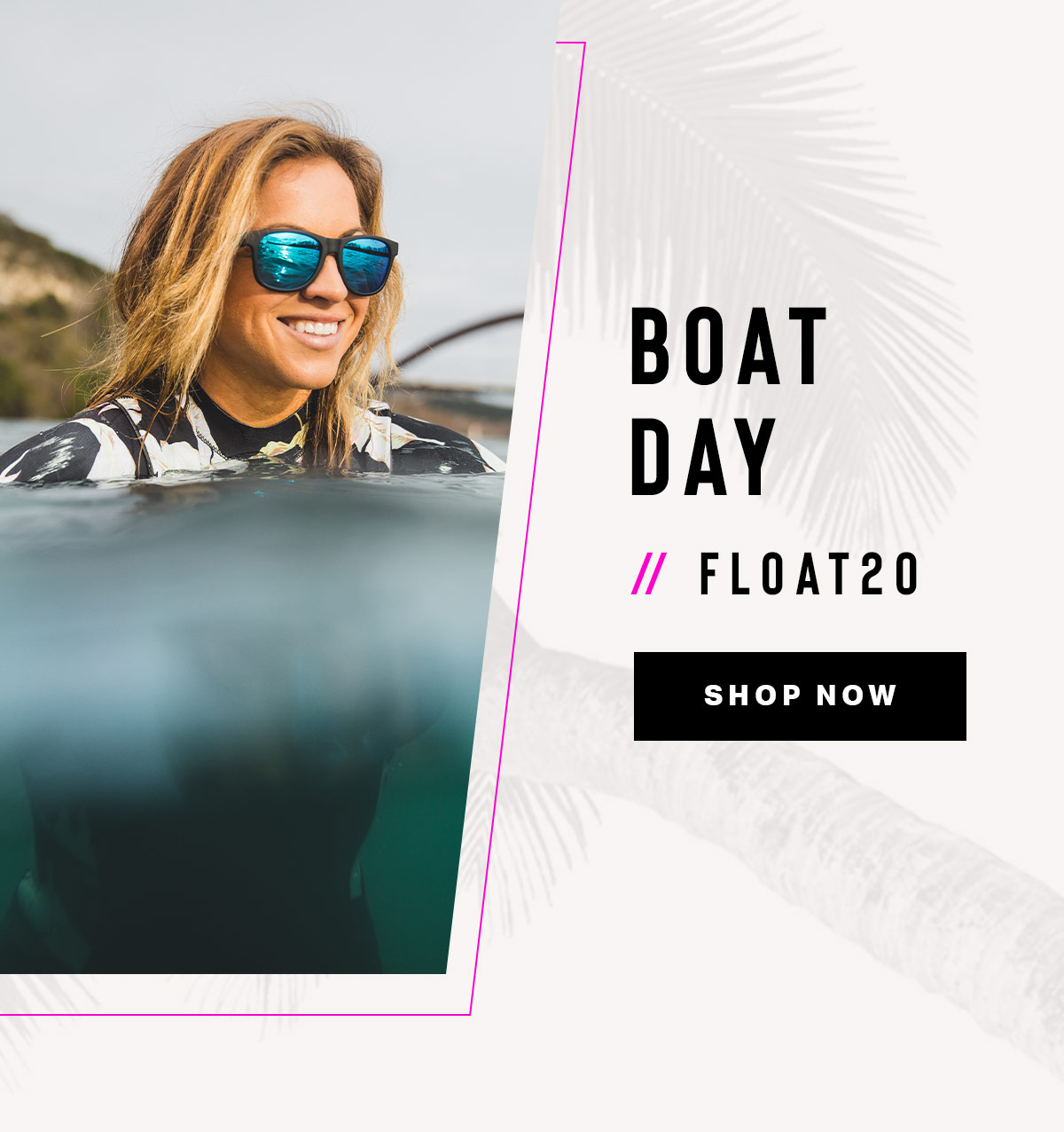 Boat Day // Float2O | SHOP NOW
