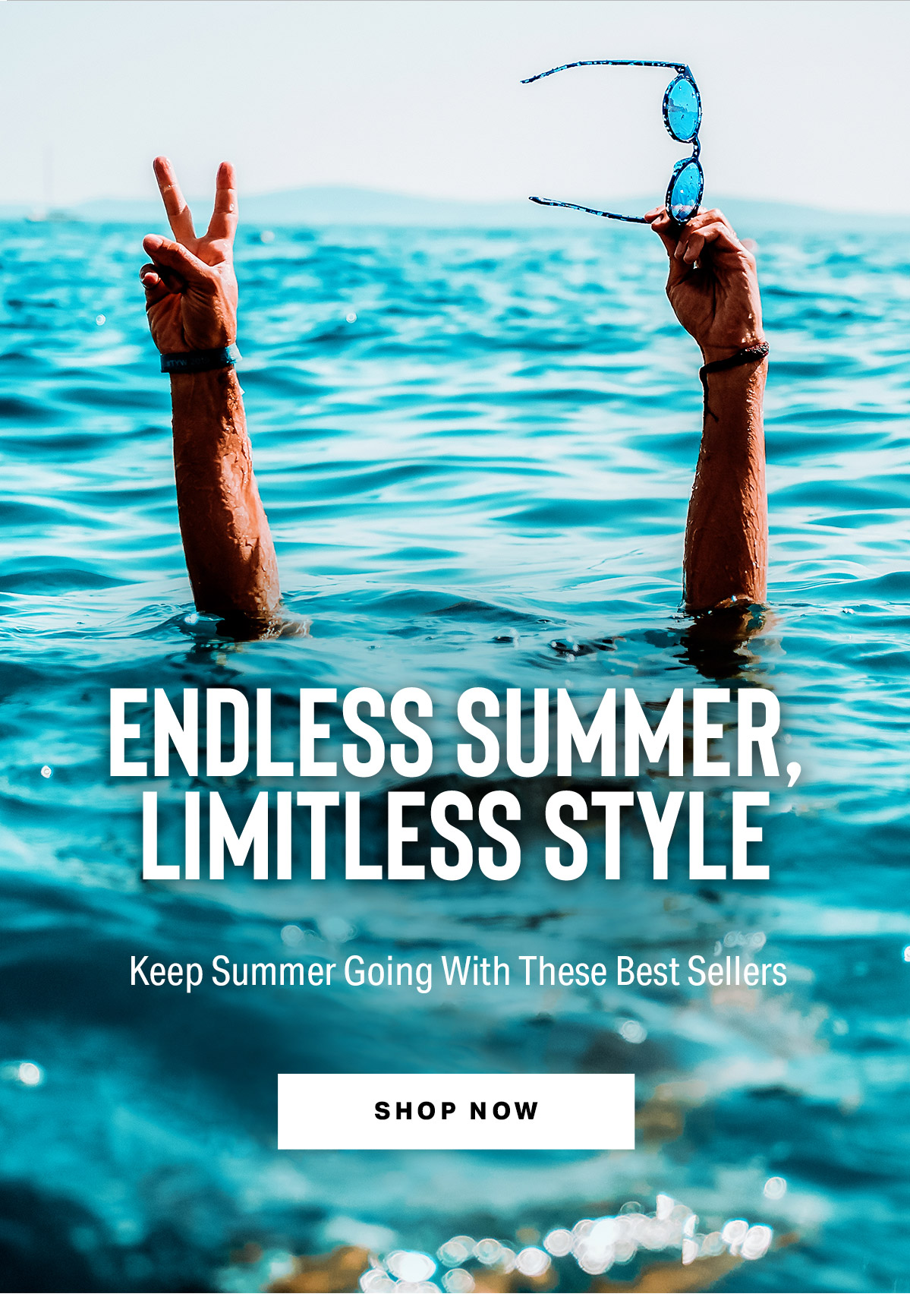 ENDLESS SUMMER, LIMITLESS STYLE | Keep Summer Going With These Best Sellers | SHOP NOW