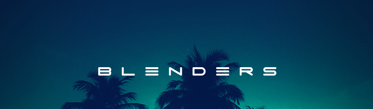BLENDERS