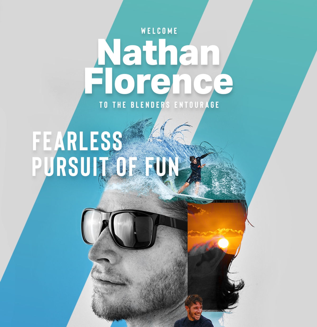 WELCOME NATHAN FLORENCE TO THE BLENDERS ENTOURAGE | Fearless Pursuit of Fun