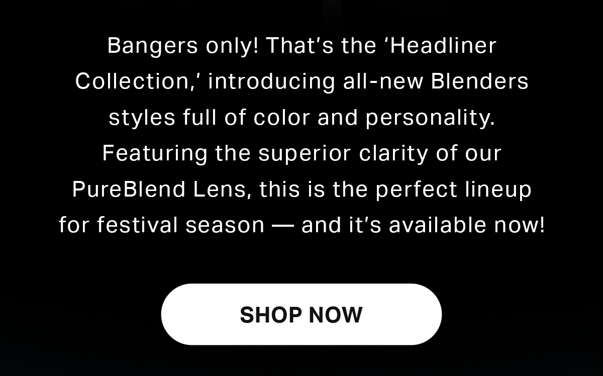 The New ‘Headliner Collection,’ A Celebration of Festival Style
