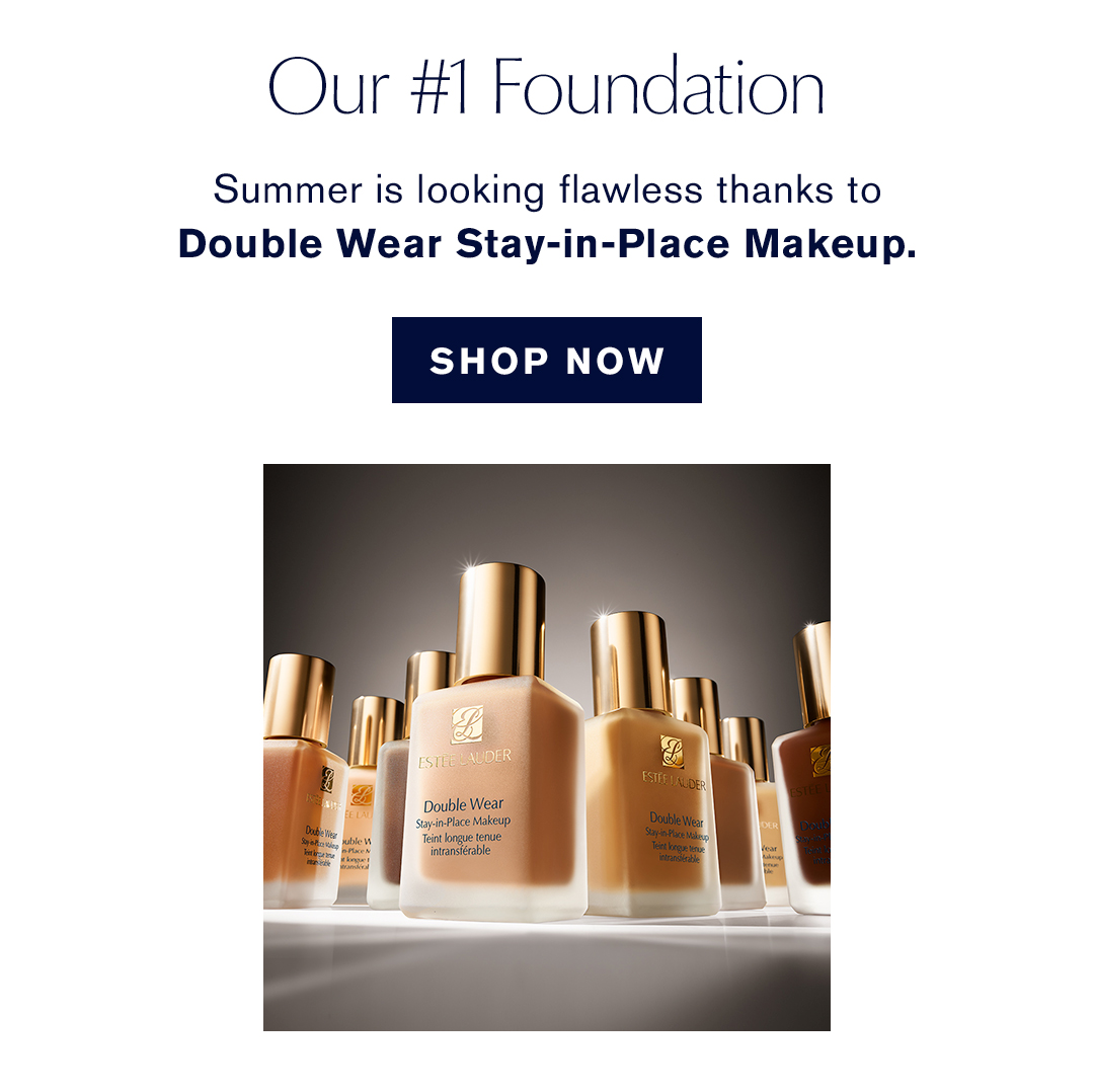 Our #1 Foundation | Summer is looking flawless thanks to Double Wear Stay-in-Place Makeup. SHOP NOW