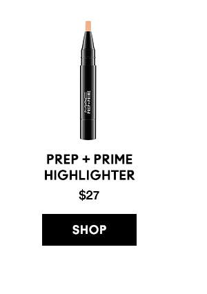 Prep + Prime Highlighter 
$27
SHOP