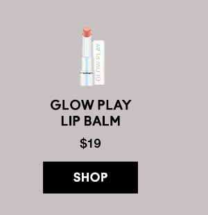 GLOW PLAY LIP BALM$19SHOP