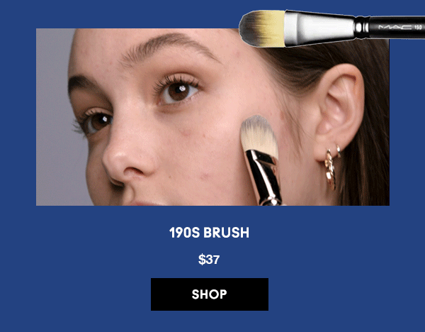 190S BRUSH
$37

SHOP