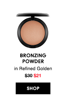 BRONZING POWDER
in Refined Golden
$21

SHOP