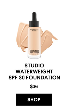 STUDIO 
WATERWEIGHT 
SPF 30 FOUNDATION
$36

SHOP