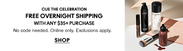 CUE THE CELEBRATION
                                  
FREE OVERNIGHT SHIPPING
WITH ANY $35+ PURCHASE
No code needed. Online only. Exclusions apply.

SHOP