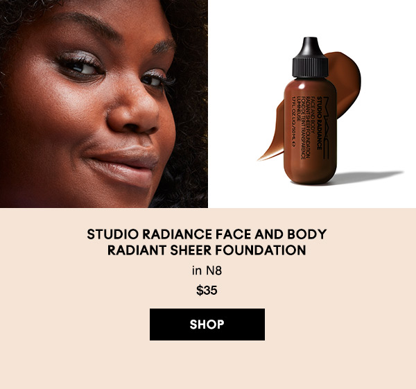STUDIO RADIANCE FACE AND BODY RADIANT SHEER FOUNDATION
in N8
$35

SHOP