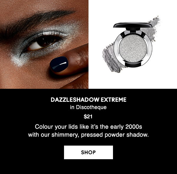 DAZZLESHADOW EXTREME
in Discotheque
$21

Colour your lids like it’s the early 2000s with our shimmery, pressed powder shadow.

SHOP