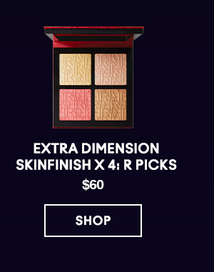 EXTRA DIMENSION SKINFINISH X 4: R PICKS
$60

SHOP