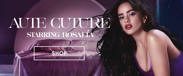 M·A·C AUTE CUTURE 
STARRING ROSALÍA

SHOP