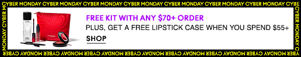CYBER MONDAY
FREE KIT WITH ANY $70+ ORDER
PLUS, GET A FREE LIPSTICK CASE WHEN YOU SPEND $55+

SHOP