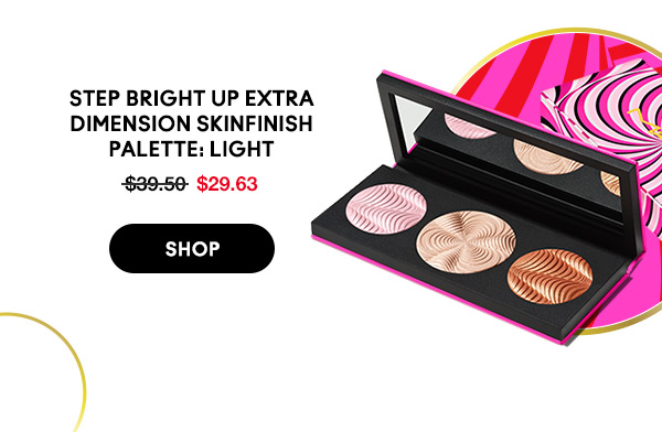 STEP BRIGHT UP EXTRA DIMENSION SKINFINISH PALETTE: LIGHT
$29.63
SHOP
