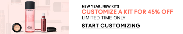 NEW YEAR, NEW KITS
CUSTOMIZE A KIT FOR 45% OFF
LIMITED TIME ONLY
START CUSTOMIZING

SHOP