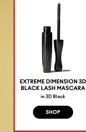 EXTREME DIMENSION 3D 
BLACK LASH MASCARA
in 3D Black

SHOP