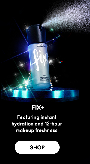 FIX+
Featuring instant
hydration and 12-hour
makeup freshness  

SHOP