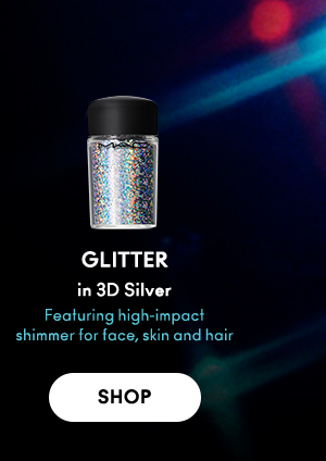 GLITTER
in 3D Silver 

Featuring high-impact  shimmer for face, skin and hair 

SHOP