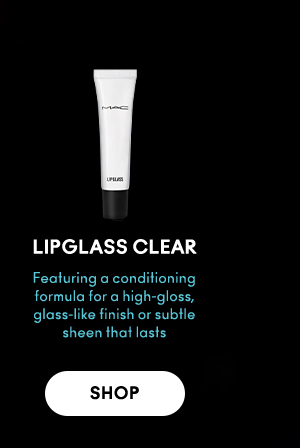 LIPGLASS CLEAR  
                                  
Featuring a conditioning formula for a high-gloss, glass-like finish or subtle sheen that lasts 

SHOP