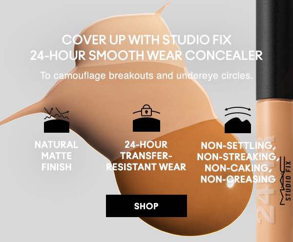 COVER UP WITH STUDIO FIX 
24-HOUR SMOOTH WEAR CONCEALER
To camouflage breakouts and undereye circles.

Natural matte finish

24-hour transfer- resistant wear

Non-settling, non-streaking, non-caking, non-creasing

SHOP