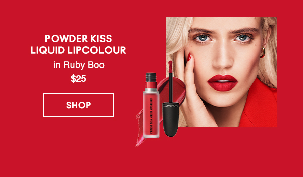POWDER KISS
LIQUID LIPCOLOUR
in Ruby Boo
$25
 
SHOP
