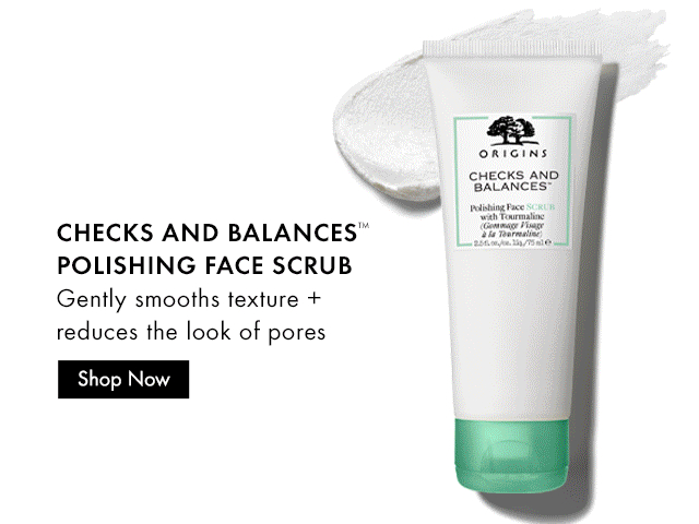 CHECKS AND BALANCES™ 
POLISHING FACE SCRUB | SHOP NOW