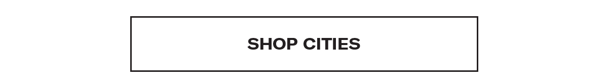 SHOP CITIES