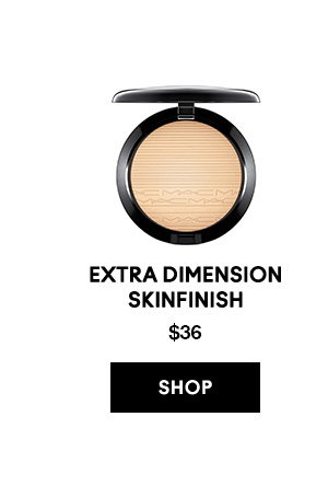 Extra Dimension Skinfinish
$36

SHOP