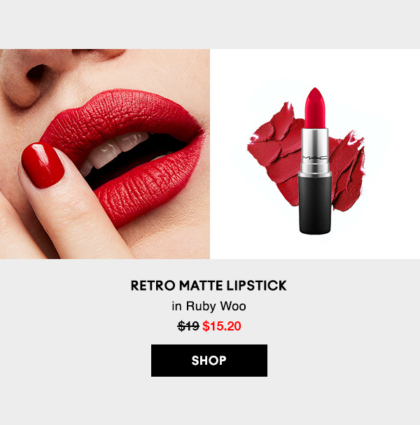 RETRO MATTE LIPSTICK in Ruby Woo
$15.20
SHOP
