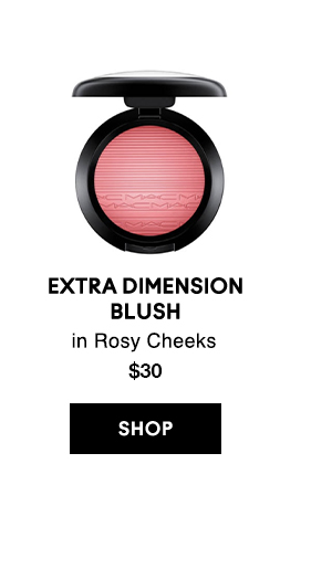 EXTRA DIMENSION BLUSH
in Rosy Cheeks
$30

SHOP