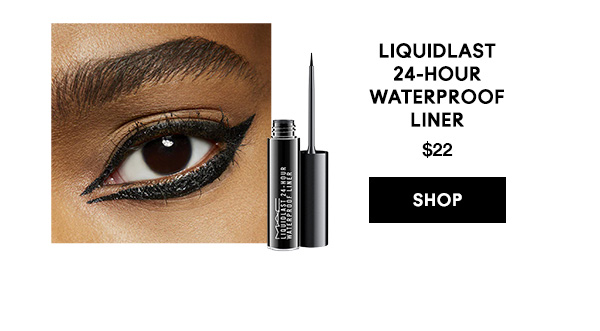 LIQUIDLAST 24-HOUR WATERPROOF LINER
$22
SHOP