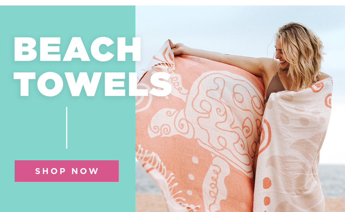 Beach Towels | SHOP NOW