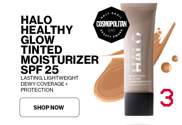 HALO HEALTHY GLOW TINTED MOISTURIZER SPF 25 | LASTING, LIGHTWEIGHT DEWY COVERAGE PLUS PROTECTION | SHOP NOW | HOLY GRAIL COSMOPOLITAN BEAUTY AWARD 2022