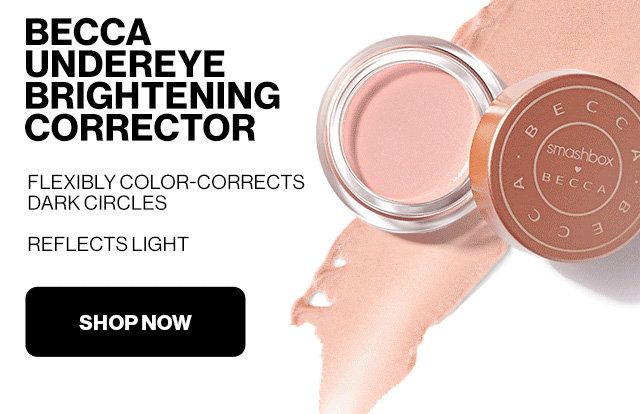 BECCA UNDEREYE BRIGHTENING CORRECTOR | FLEXIBLE COLOR-CORRECTS DARK CIRCLES | REFLECTS LIGHT | SHOP NOW