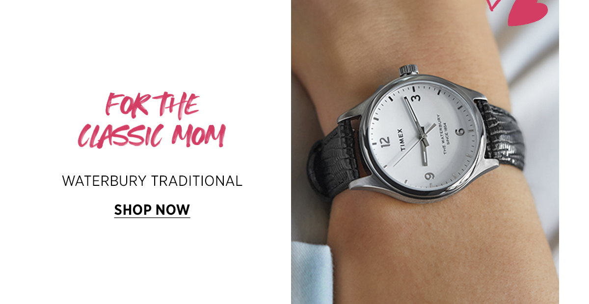 FOR THE CLASSIC MOM | WATERBURY TRADITIONAL | SHOP NOW
