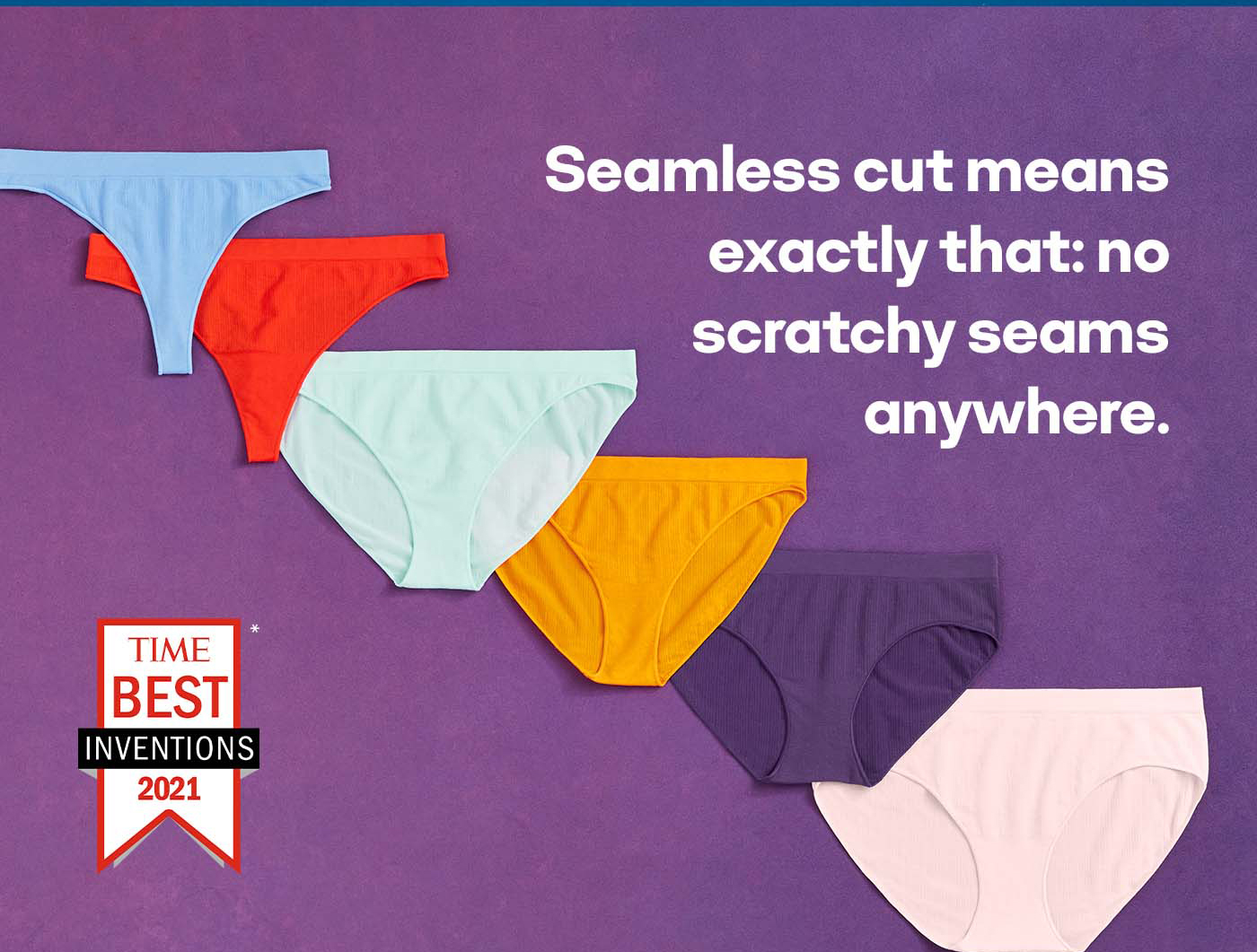 Seamless cut means exactly that: no scratchy seams anywhere.