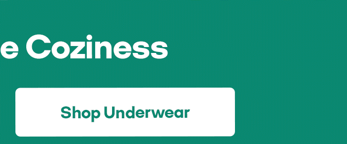Shop All the Coziness | Shop Underwear