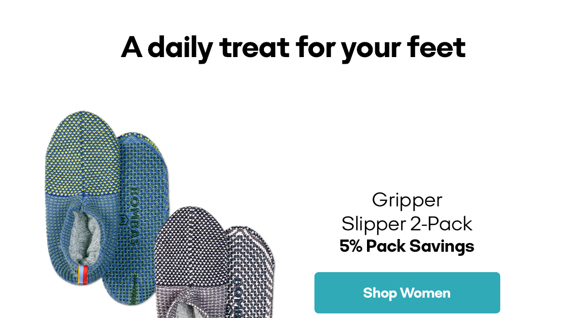 A daily treat for your feet | Gripper Slipper 2-Pack 5% Pack Savings | Shop Women