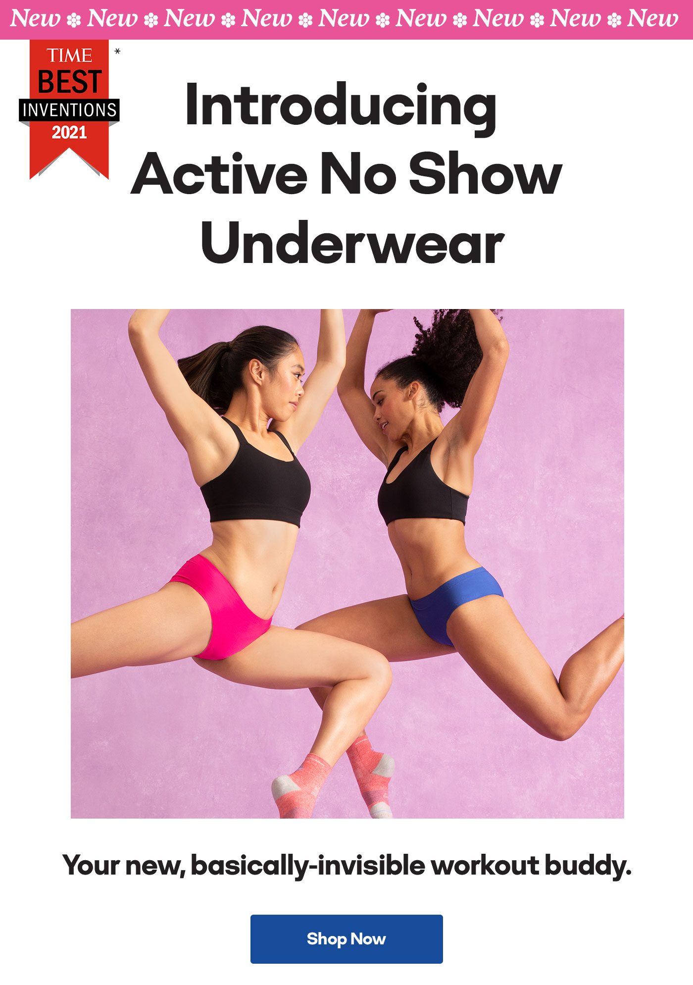 Introducing Active No Show Underwear | Your new, basically-invisible workout buddy. | Shop Now