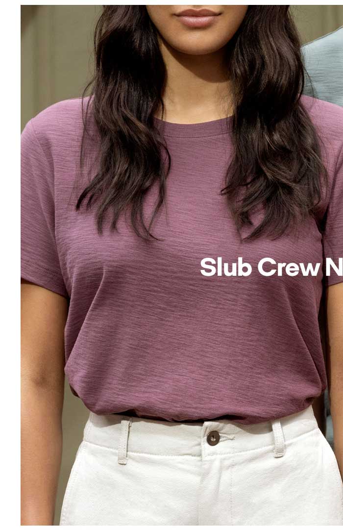 Slub Crew Neck T-Shirts | Shop Women