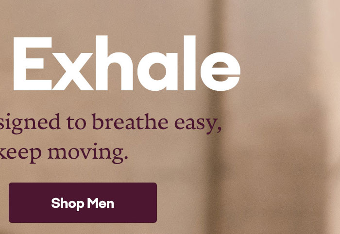 Inhale, Exhale | Shop Men