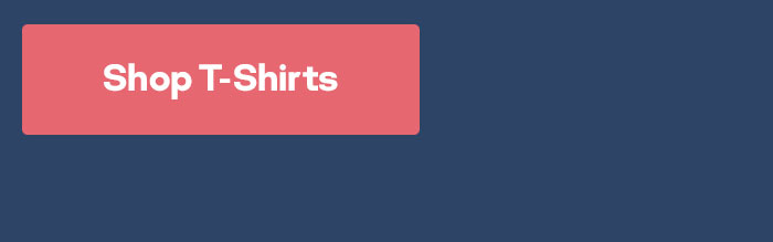 Shop T-Shirts