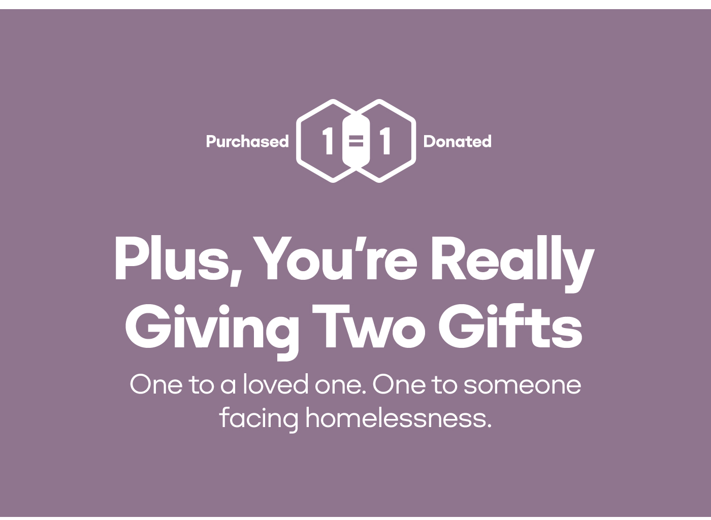 Plus, You're Really Giving Two Gifts