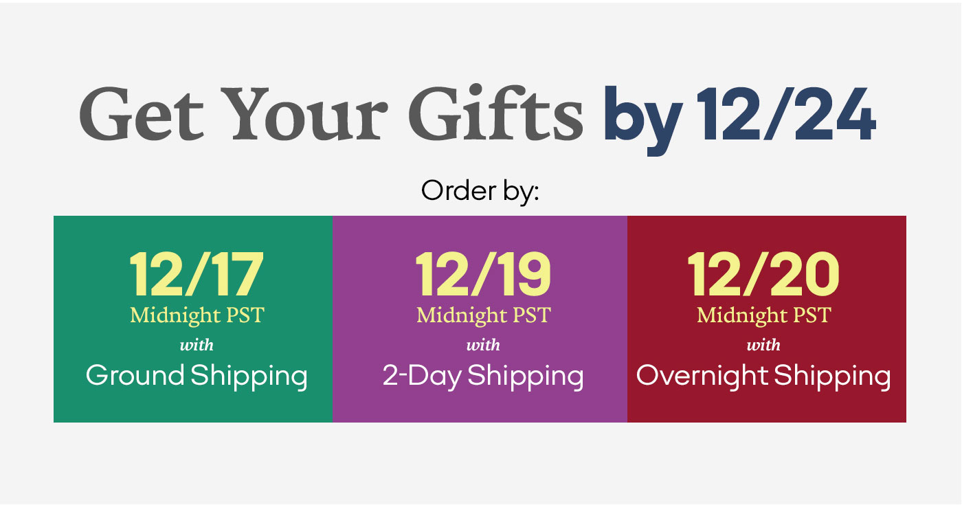 Get Your Gifts by 12/24