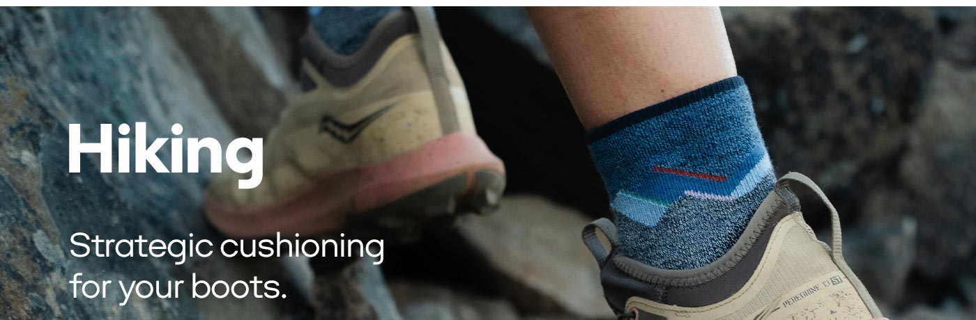 Hiking | Strategic cushioning for your boots.