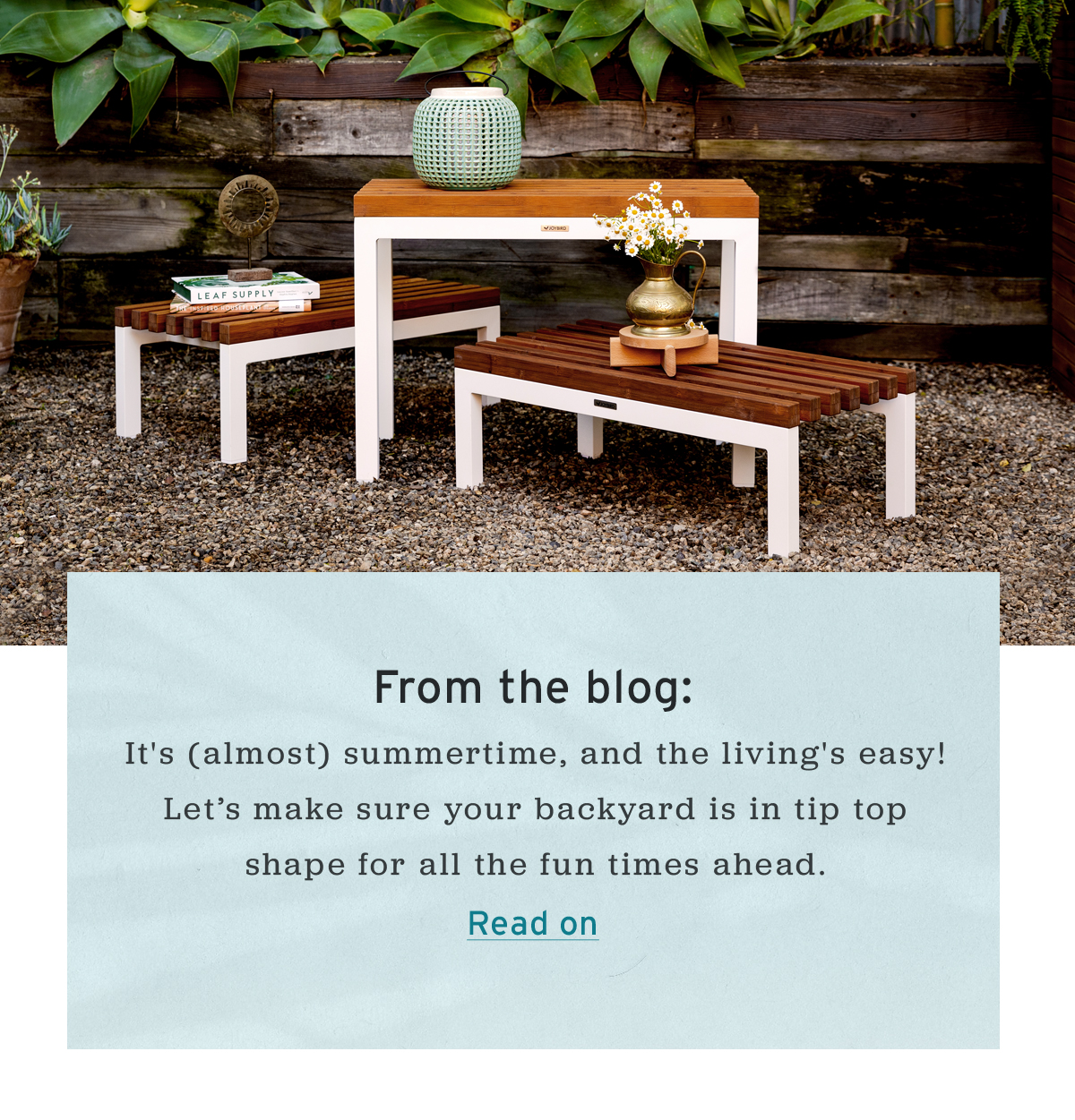 From the blog: | It's (almost) summertime, and the living's easy! Let’s make sure your backyard is in tip top shape for all the fun times ahead.  | Read on