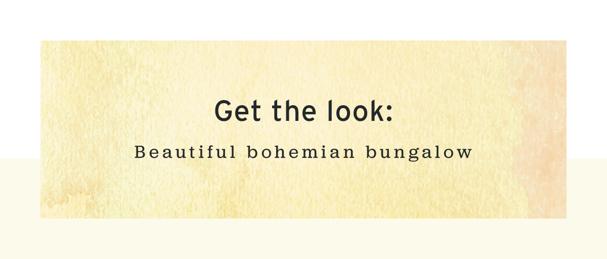 Get the look:  | Beautiful bohemian bungalow